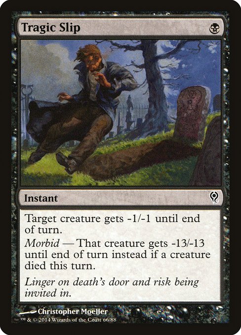 Tragic Slip (Common)