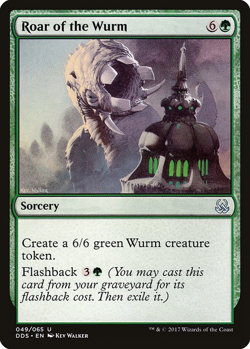 Roar of the Wurm (Uncommon)