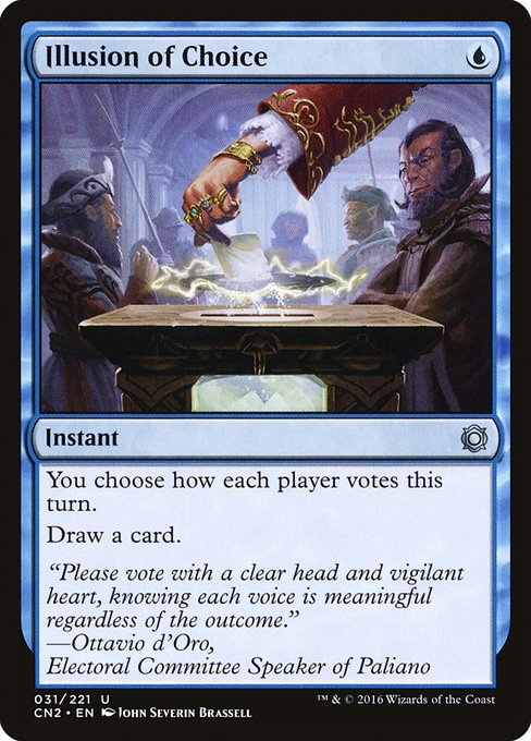 Illusion of Choice (Uncommon)