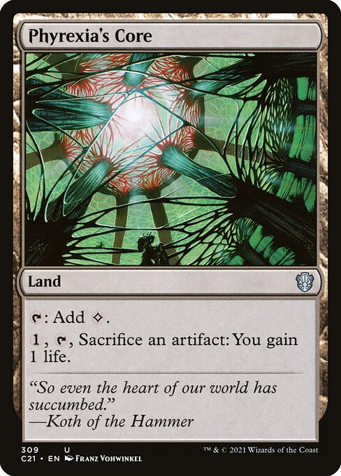 Phyrexia's Core (Uncommon)