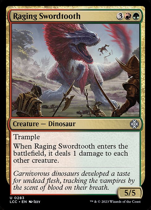 Raging Swordtooth (Uncommon)