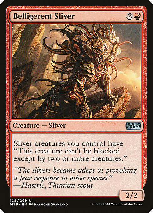 Belligerent Sliver (Uncommon)