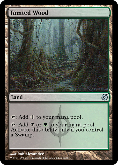 Tainted Wood (Uncommon)