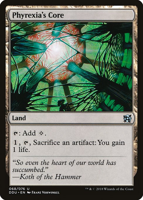 Phyrexia's Core (Uncommon)
