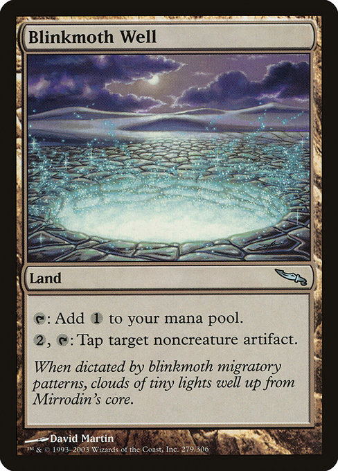 Blinkmoth Well (Uncommon)