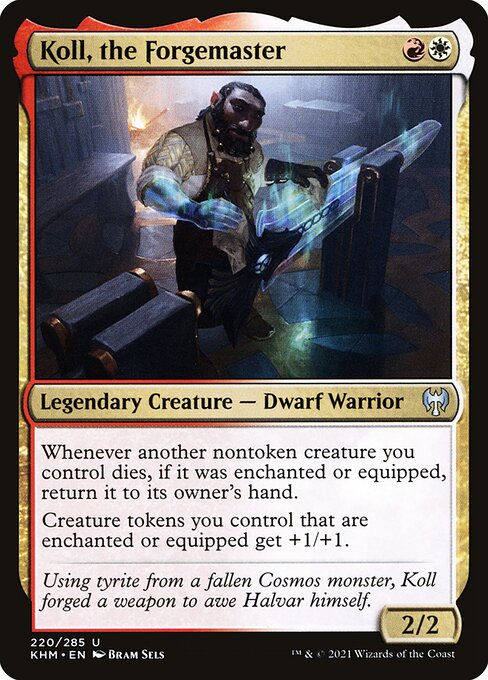 Koll, the Forgemaster (Uncommon)