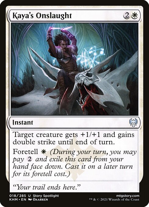 Kaya's Onslaught (Uncommon)