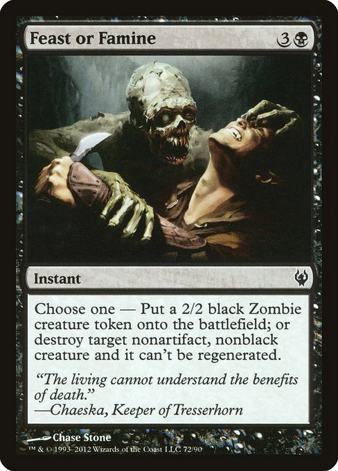 Feast or Famine (Common)