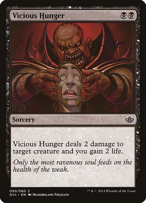 Vicious Hunger (Common)
