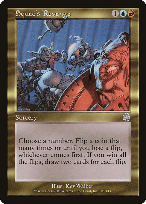 Squee's Revenge (Uncommon)