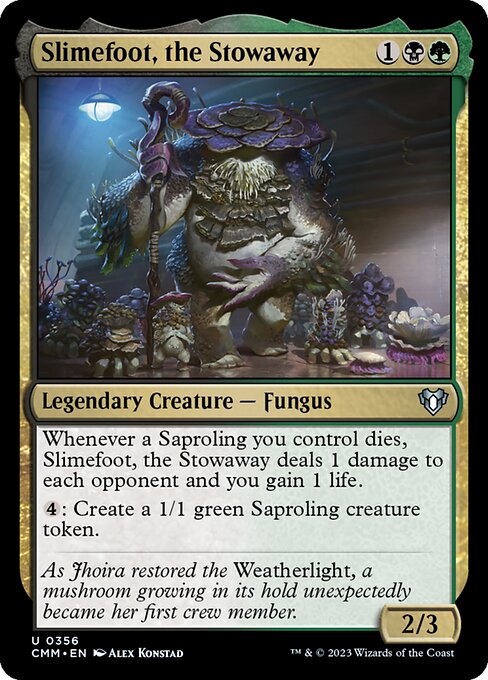 Slimefoot, the Stowaway (Uncommon)