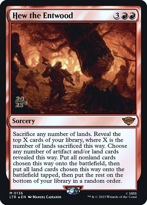 Hew the Entwood (Mythic)