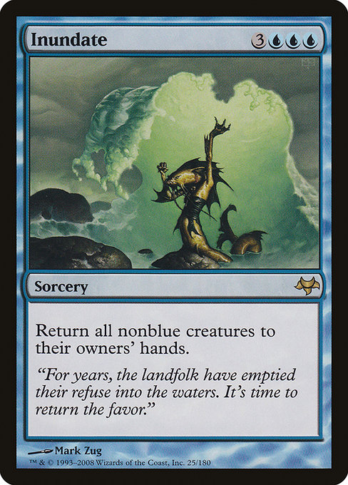 Inundate (Rare)
