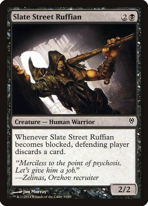 Slate Street Ruffian (Common)