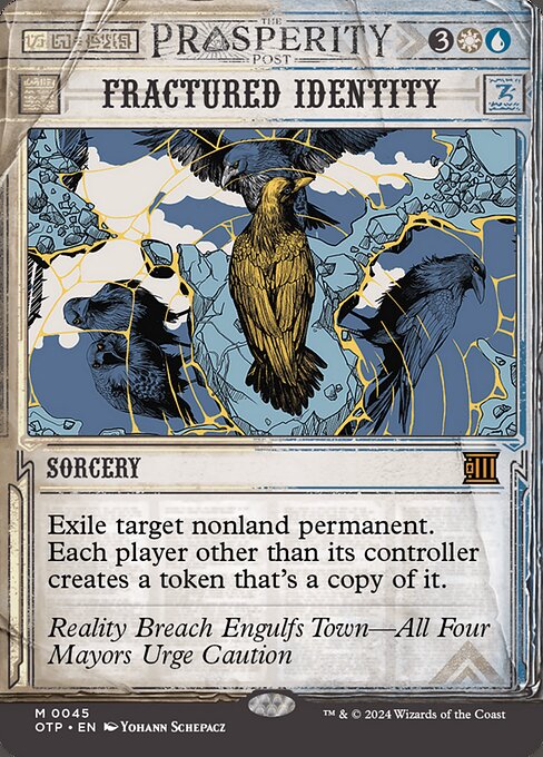 Fractured Identity (Mythic)