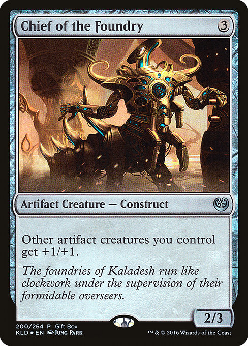 Chief of the Foundry (Uncommon)
