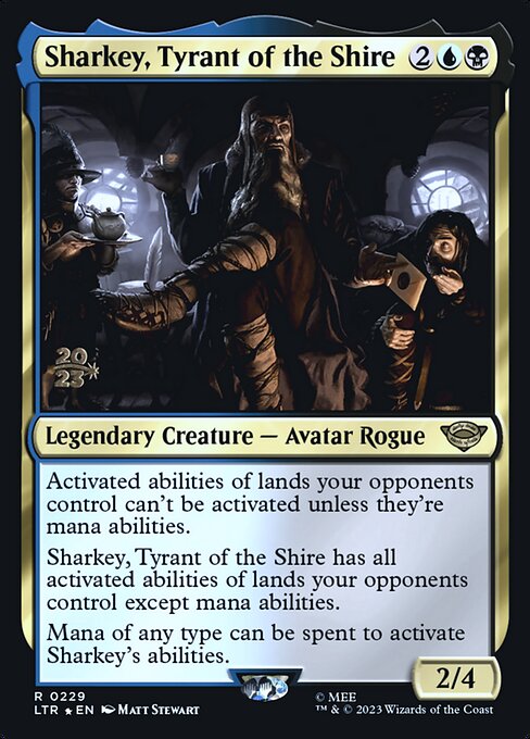 Sharkey, Tyrant of the Shire (Rare)