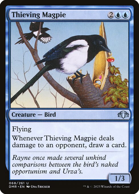 Thieving Magpie (Uncommon)