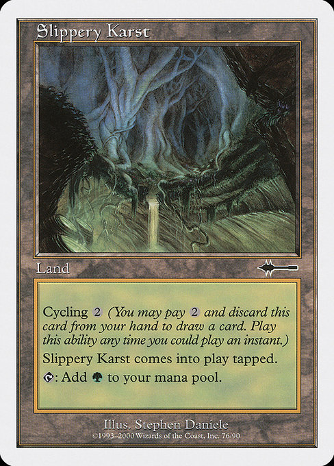 Slippery Karst (Common)