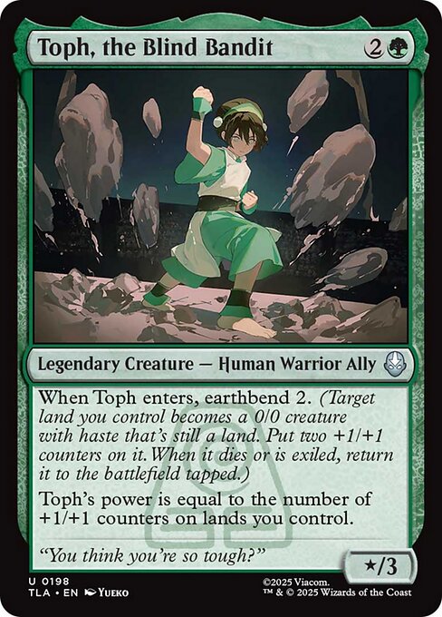 Toph, the Blind Bandit (Uncommon)