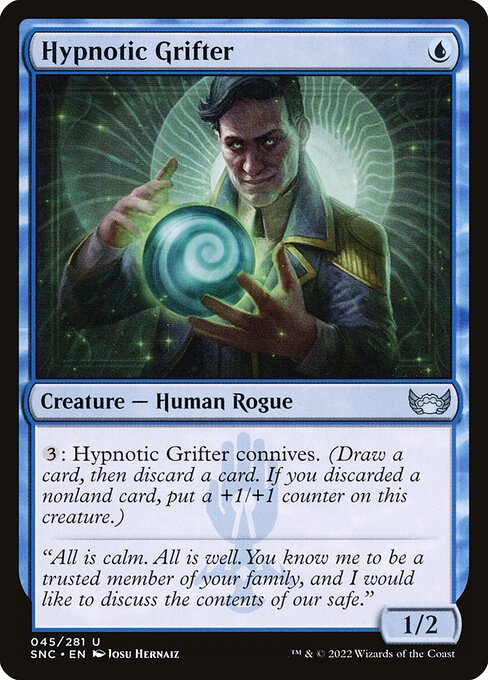 Hypnotic Grifter (Uncommon)