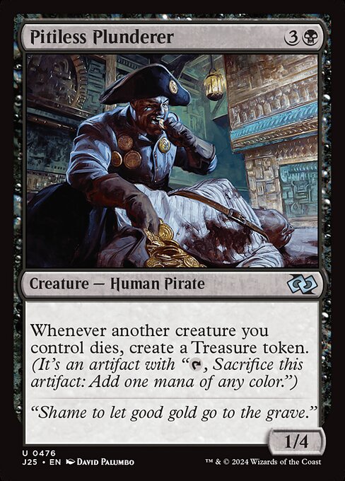 Pitiless Plunderer (Uncommon)