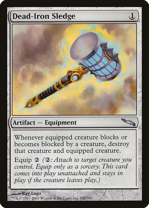 Dead-Iron Sledge (Uncommon)