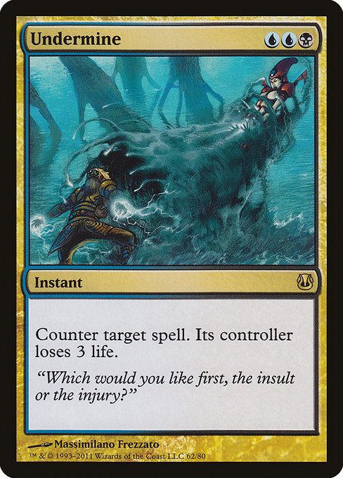 Undermine (Rare)