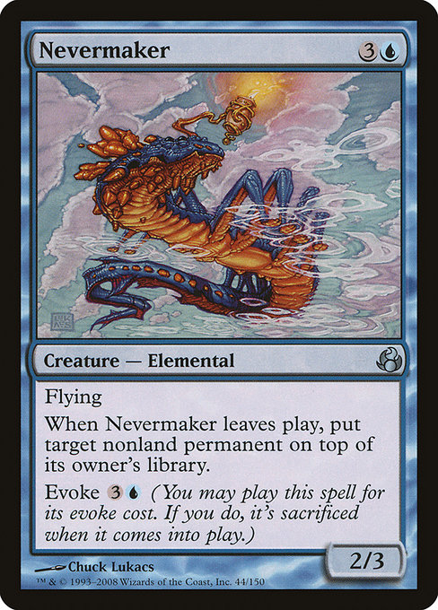Nevermaker (Uncommon)
