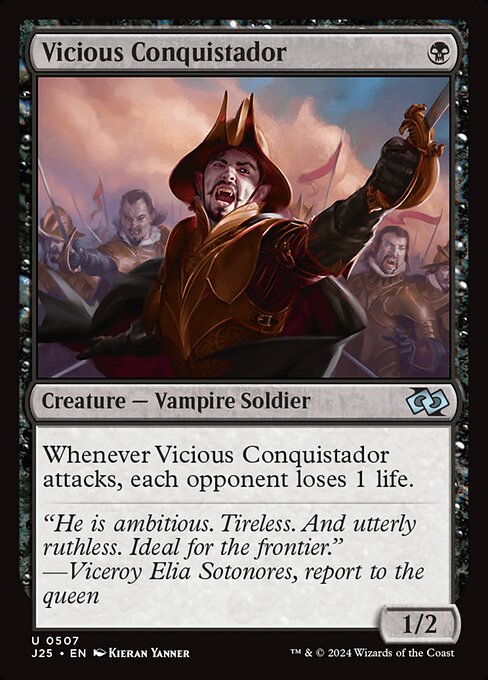 Vicious Conquistador (Uncommon)