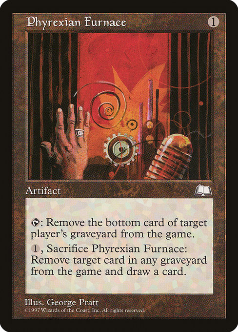 Phyrexian Furnace (Uncommon)