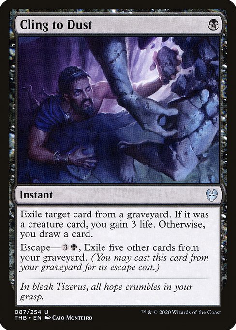 Cling to Dust (Uncommon)