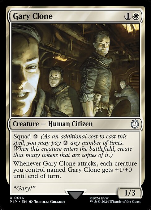 Gary Clone (Uncommon)