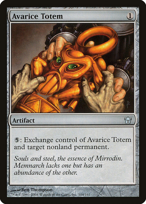Avarice Totem (Uncommon)