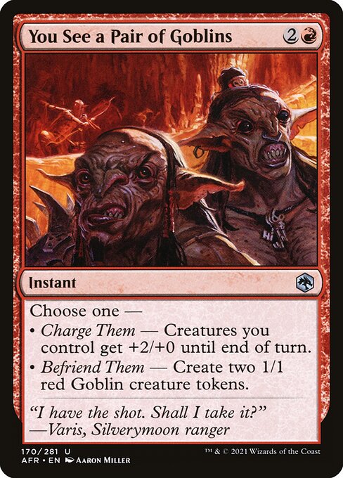 You See a Pair of Goblins (Uncommon)