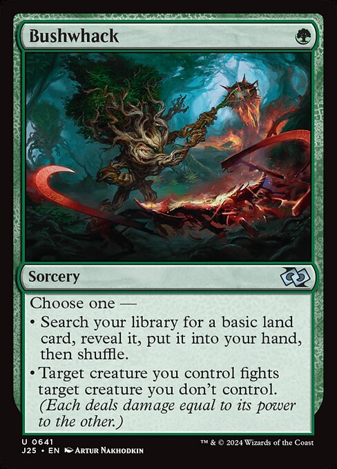 Bushwhack (Uncommon)