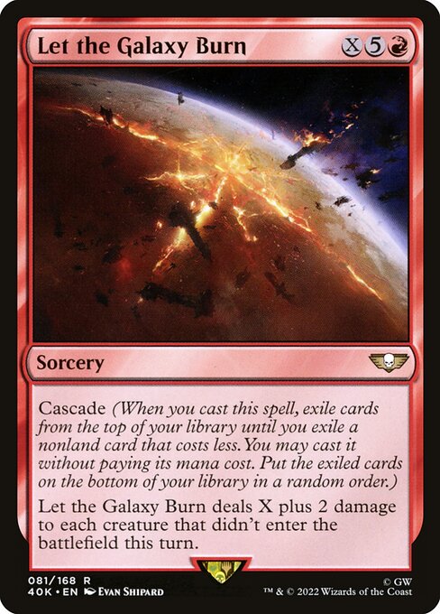 Let the Galaxy Burn (Rare)