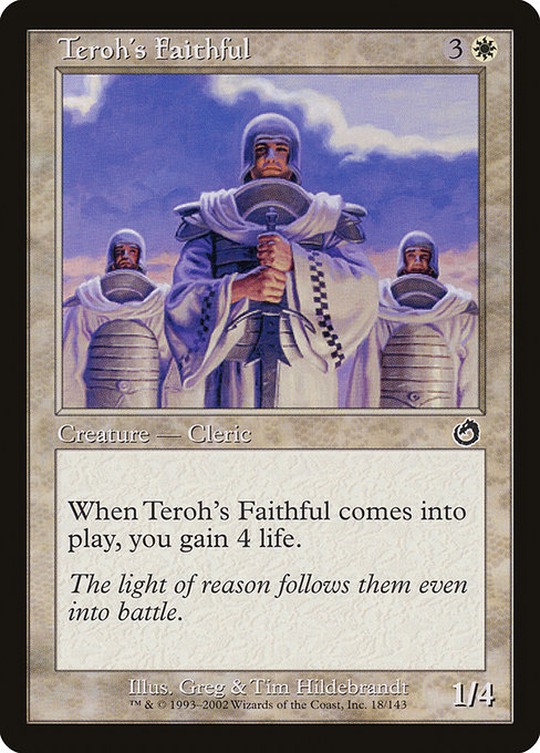 Teroh's Faithful (Common)