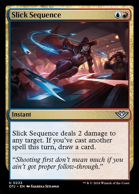 Slick Sequence (Uncommon)