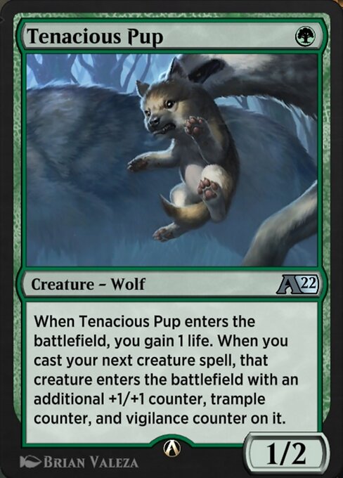 Tenacious Pup (Uncommon)