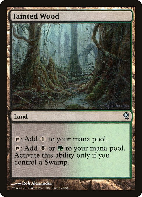 Tainted Wood (Uncommon)