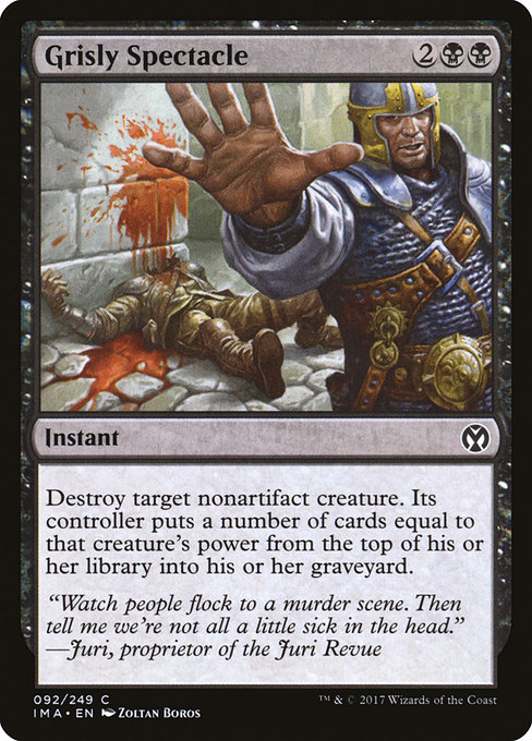 Grisly Spectacle (Common)