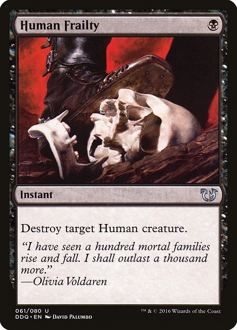 Human Frailty (Uncommon)