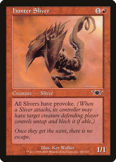 Hunter Sliver (Common)
