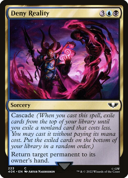 Deny Reality (Common)
