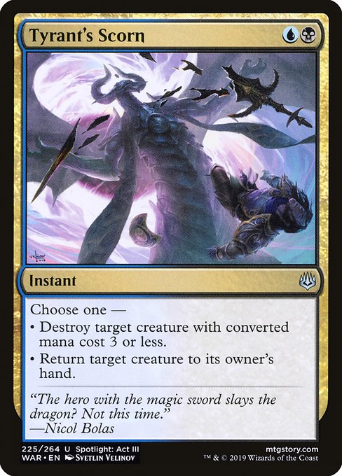 Tyrant's Scorn (Uncommon)