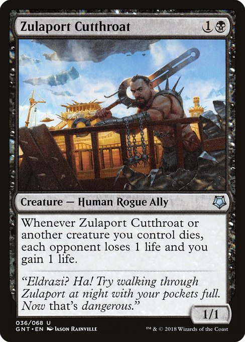 Zulaport Cutthroat (Uncommon)