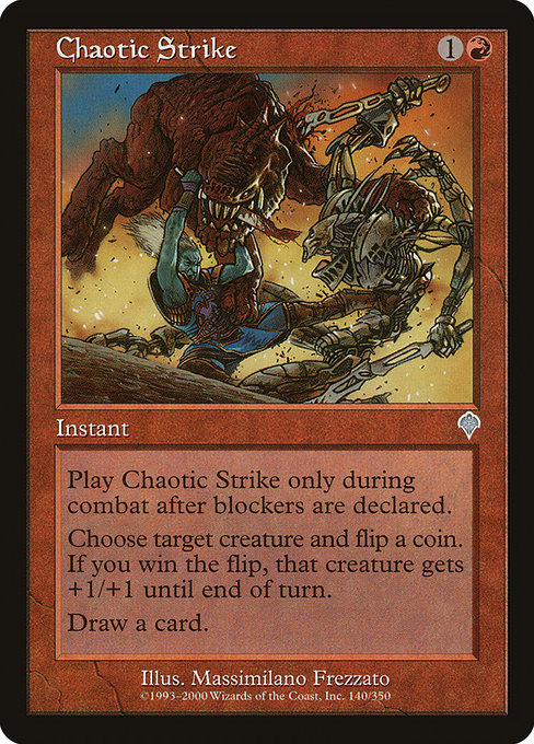 Chaotic Strike (Uncommon)