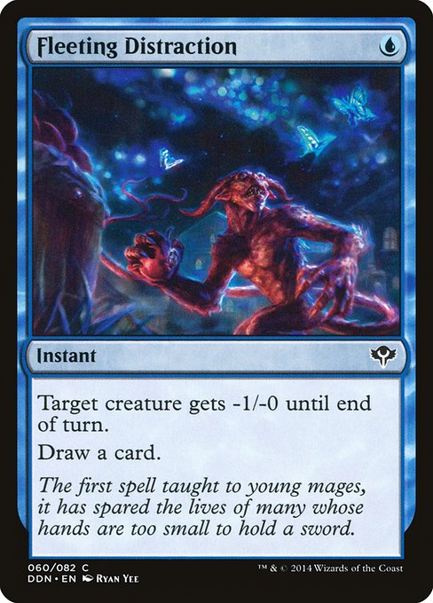 Fleeting Distraction (Common)