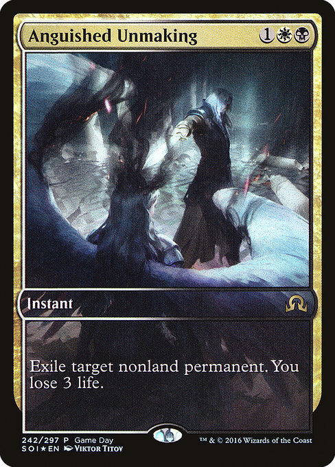 Anguished Unmaking (Rare)